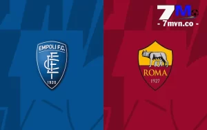 Soi Kèo Empoli vs AS Roma, 01h45 Ngày 27/05 - Serie A