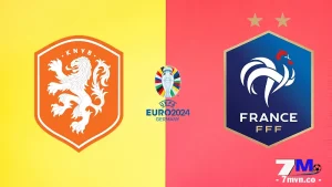 Soi Kèo Hà Lan vs Pháp 02h00 Ngày 22/06 - Euro 2024