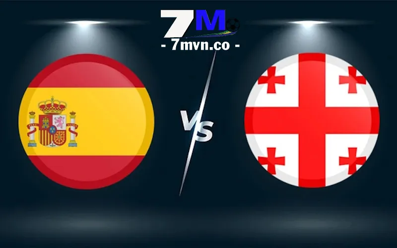 Soi Kèo Tây Ban Nha vs Georgia, 02h00 Ngày 01/7 - Euro 2024