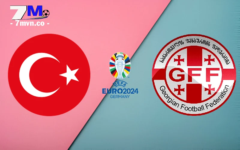Soi Kèo Thổ Nhĩ Kỳ vs Georgia, 23h00 Ngày 18/06 - Euro 2024